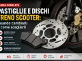 Guida completa su pastiglie e dischi freno scooter: quando cambiare i dischi freni e come scegliere i ricambi giusti per una guida sicura.