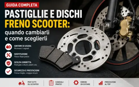 Guida completa su pastiglie e dischi freno scooter: quando cambiare i dischi freni e come scegliere i ricambi giusti per una guida sicura.